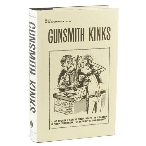 GUNSMITH KINKS® VOLUME I offers invaluable insights from 600 experienced gunsmiths, providing essential tips for firearm care and maintenance.