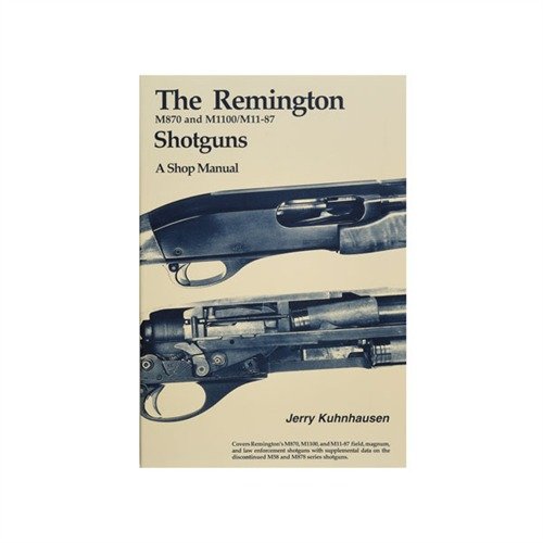 Master the Remington M870, M1100, and M11-87 shotguns with this manual's step-by-step guides, expert tips, and detailed illustrations for effective repairs.